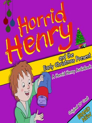 cover image of Horrid Henry and the Early Christmas Present